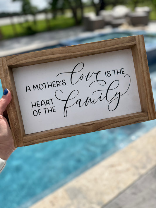 Mother's Love Sign