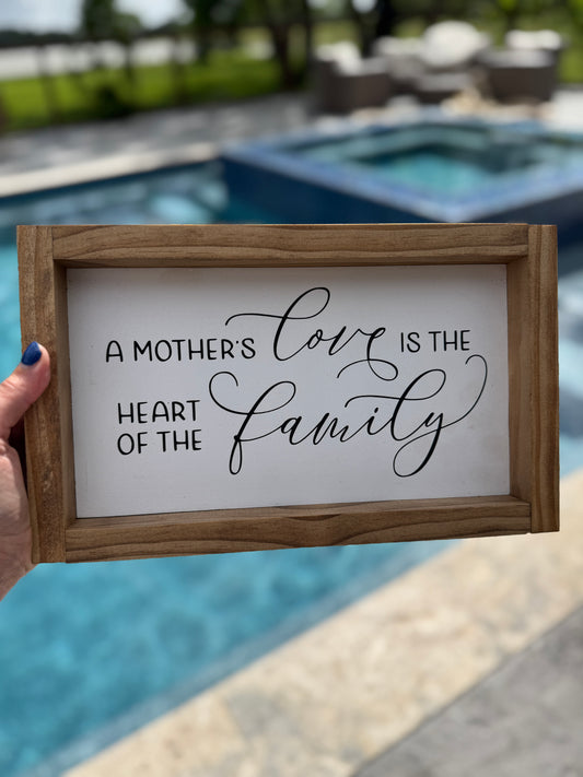 Mother's Love Sign